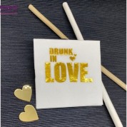Gold Yaldızlı Beyaz Drunk In Love Kare Peçete